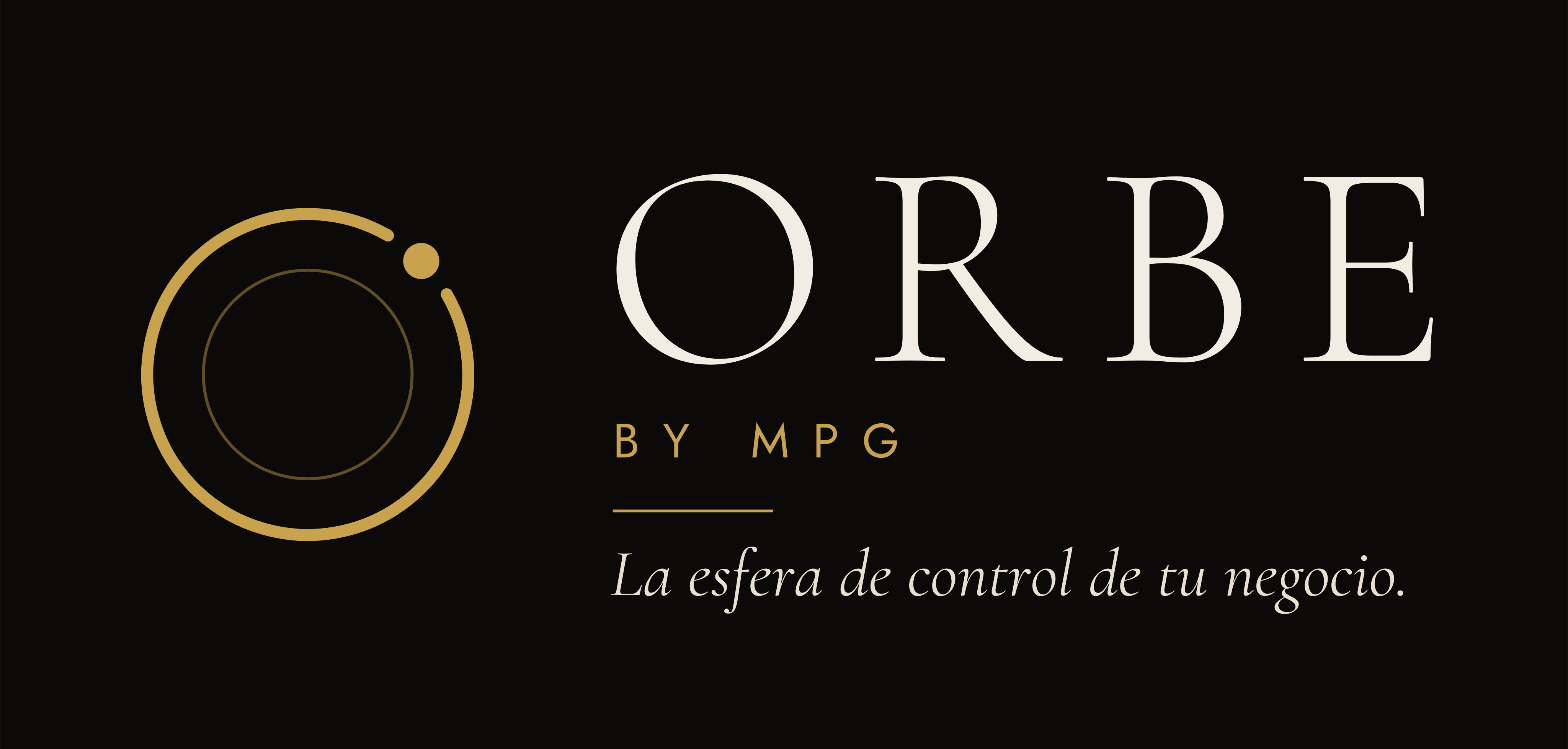 ORBE by MPG · La esfera de control de tu negocio.